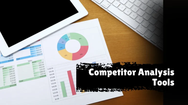 Competitor Analysis Tools