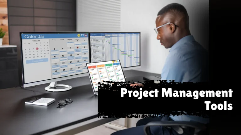 Project Management Tools