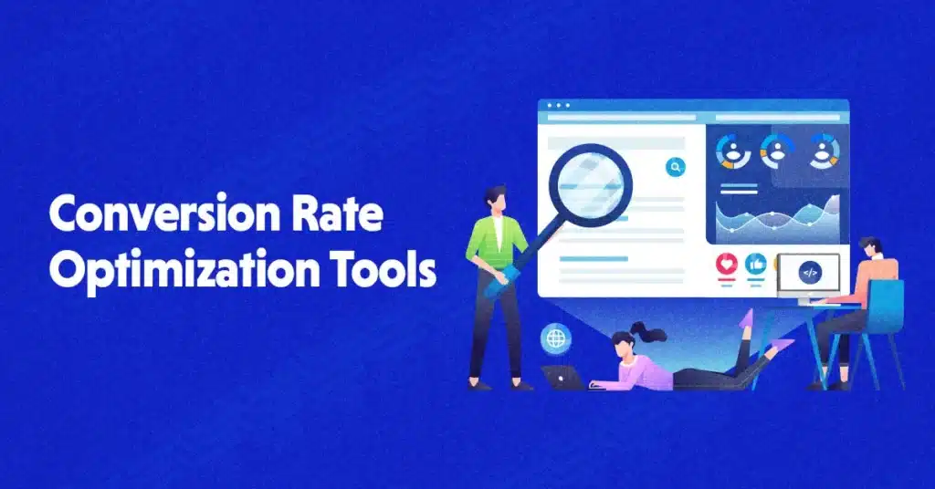 Conversion Optimization Tools: Boost Your Sales Today