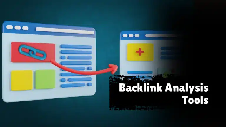 Backlink Analysis Tools