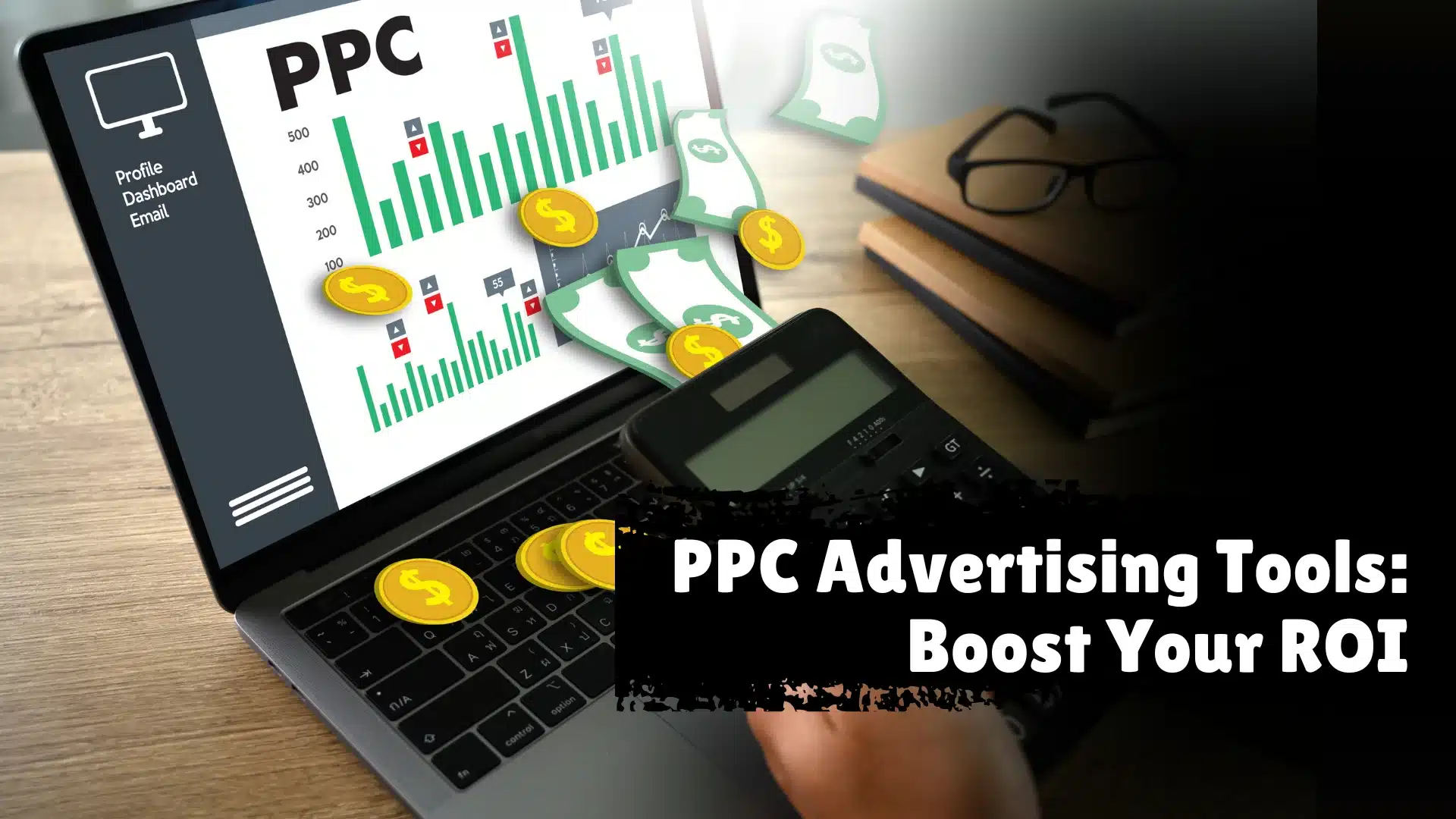 PPC Advertising Tools: Boost Your ROI with These Top Picks